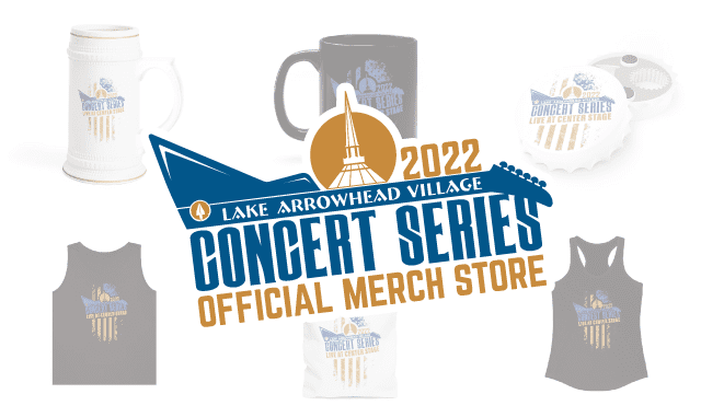 2022 Lake Arrowhead Summer Concert Series Official Merch Store