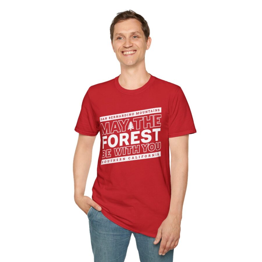 may the forest be with you t shirt for the san bernardino mountains