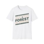 May the Forest Be With You T-shirt for the San Bernardino Mountains