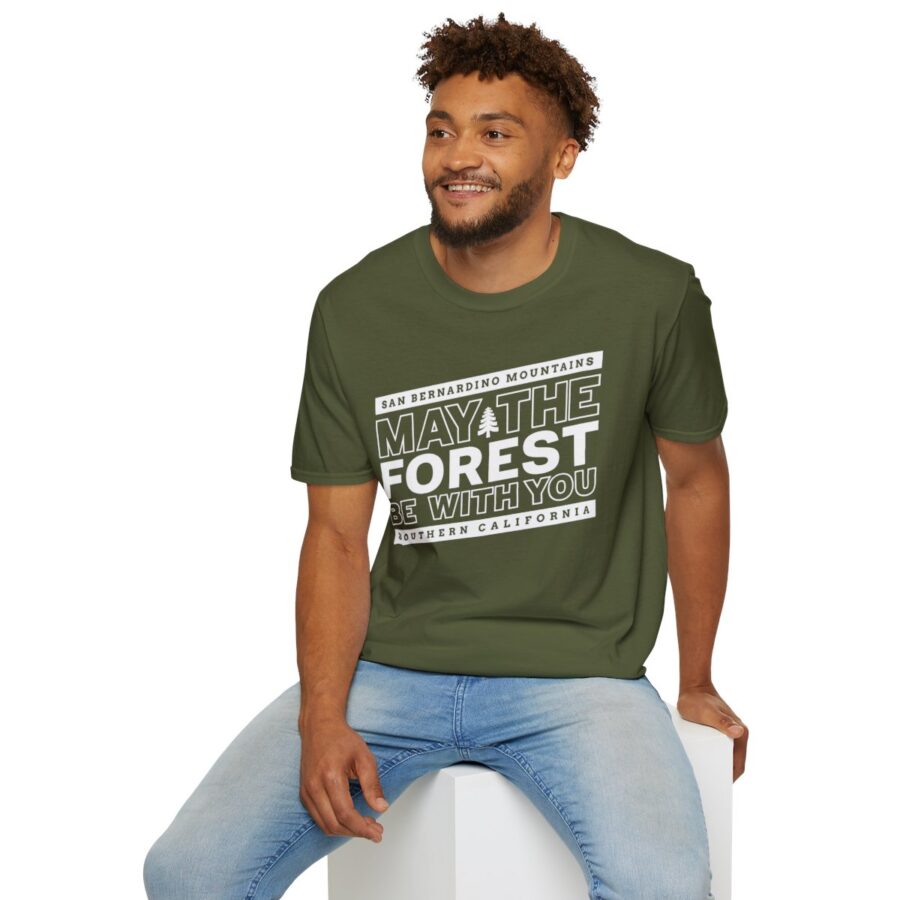 may the forest be with you t shirt for the san bernardino mountains