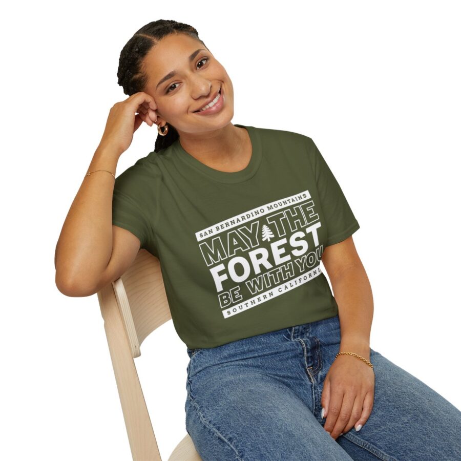 may the forest be with you t shirt for the san bernardino mountains