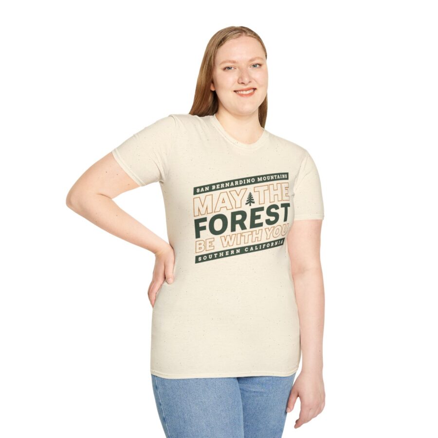 may the forest be with you t shirt for the san bernardino mountains