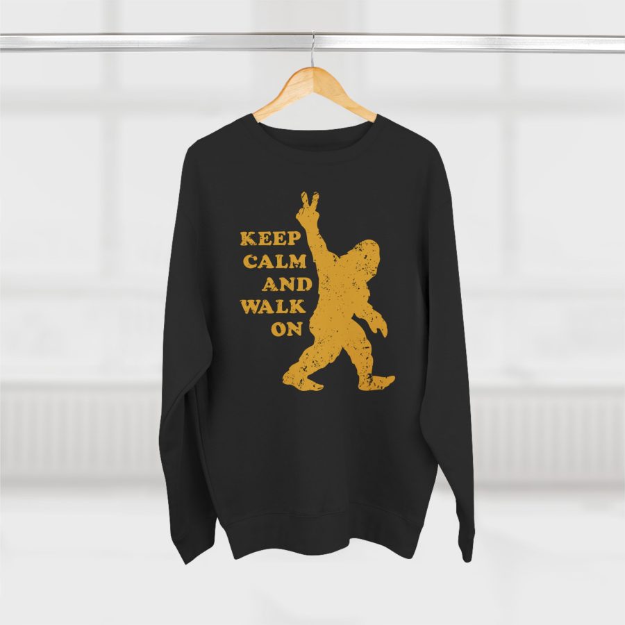 bigfoot premium keep calm and walk on crewneck sweatshirt