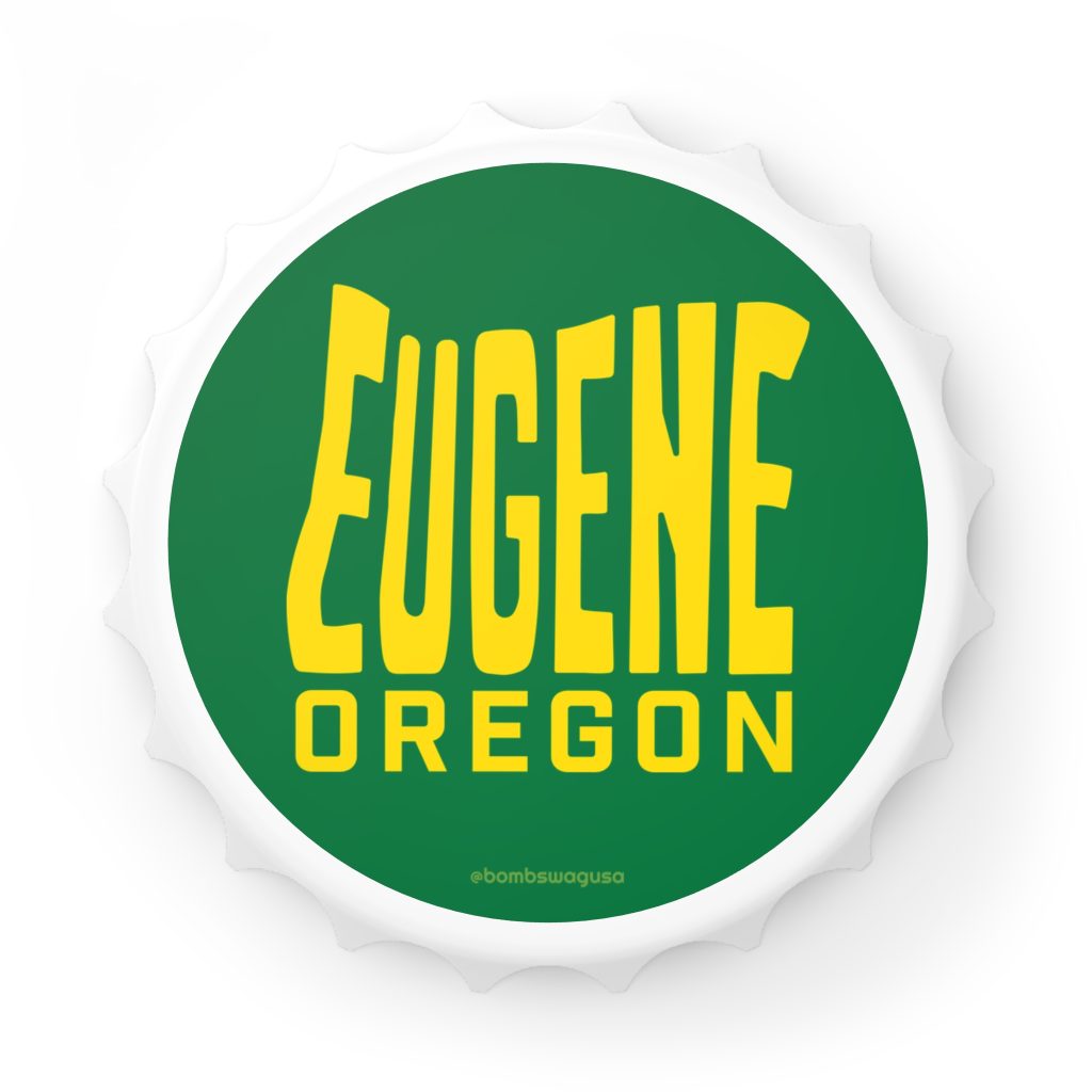 eugene oregon bottle opener refrigerator magnet with state shaped typeface in green and yellow