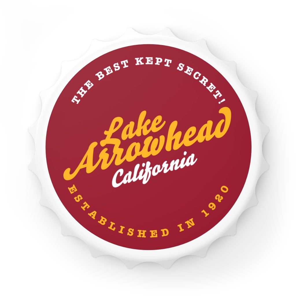 lake arrowhead bottle opener refrigerator magnet with our gold on red "best kept secret" design