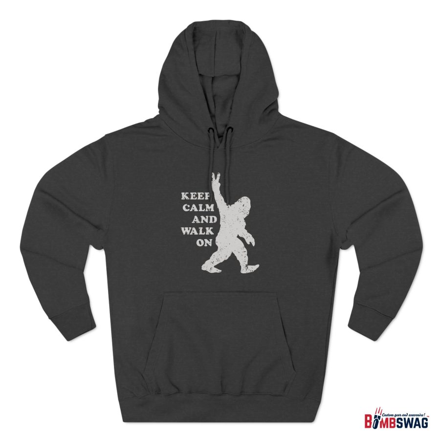 bigfoot keep calm and walk on premium hoodie