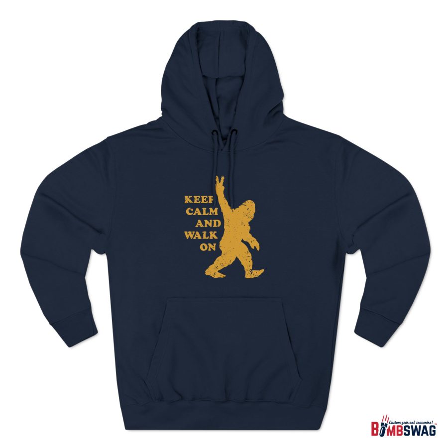 bigfoot keep calm and walk on premium hoodie