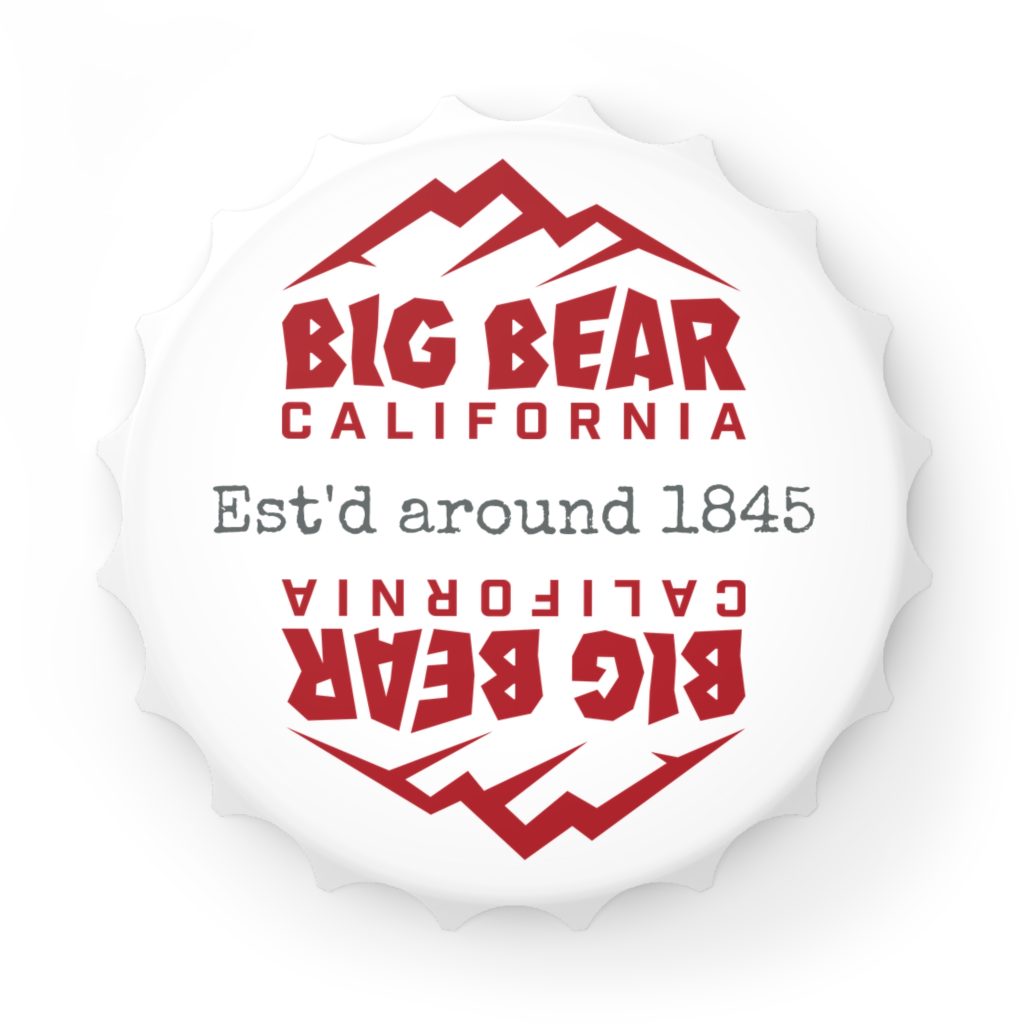 big bear bottle opener refrigerator magnet with our "est'd around 1845" design