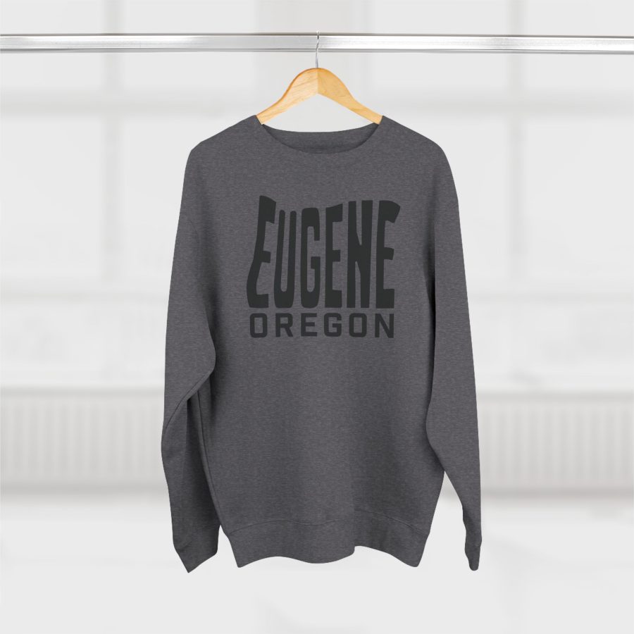 eugene premium crewneck sweatshirt with custom state shaped typeface