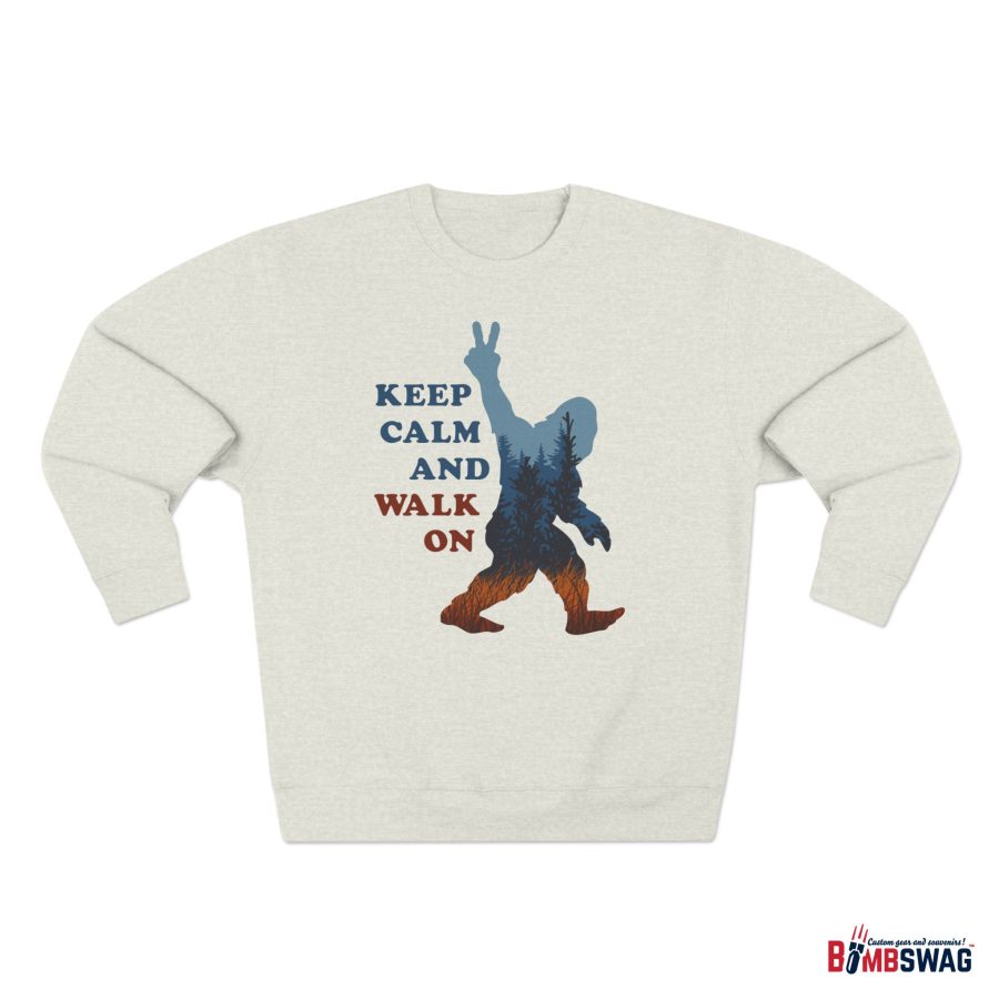 bigfoot premium keep calm and walk on crewneck sweatshirt